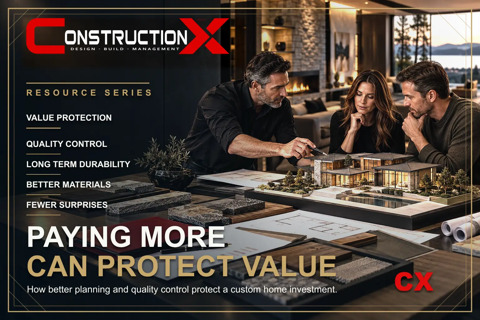 ConstructionX article illustration: Why Paying More for a Custom Home Can Protect Value.